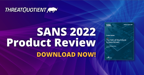 Download the SANS 2022 Product Review here