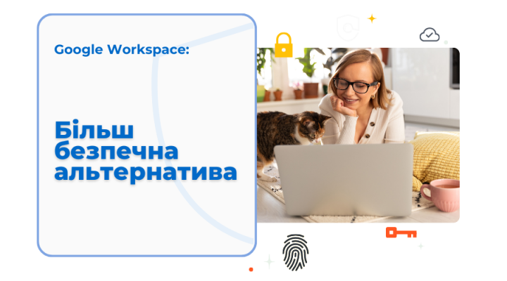 Work Safer з Google Workspace